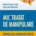 Copertă produs Mic tratat de manipulare pentru uzul oamenilor cinstiţi - gallery small 