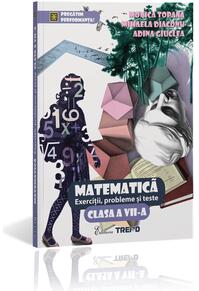 Copertă produs Matematică. Exerciții, probleme și teste Clasa a VII-a