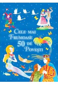 Copertă produs Cele mai frumoase 50 de povești