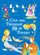 Cele mai frumoase 50 de povești