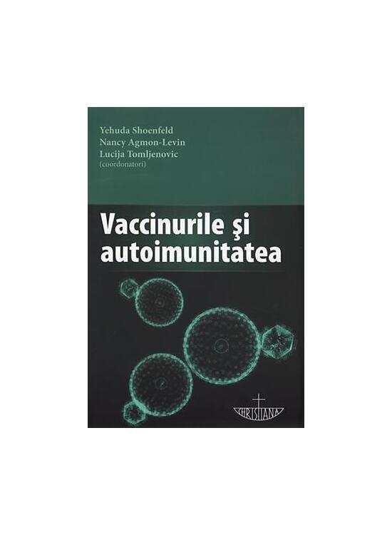 Copertă produs Vaccinurile şi autoimunitatea - gallery big 1