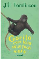 Copertă produs Gorila care voia să se facă mare