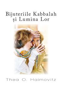 Copertă produs Bijuteriile Kabbalah și Lumina Lor