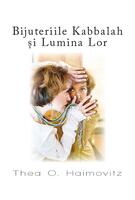 Bijuteriile Kabbalah și Lumina Lor