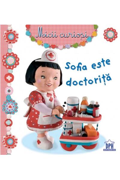Sofia este doctoriță