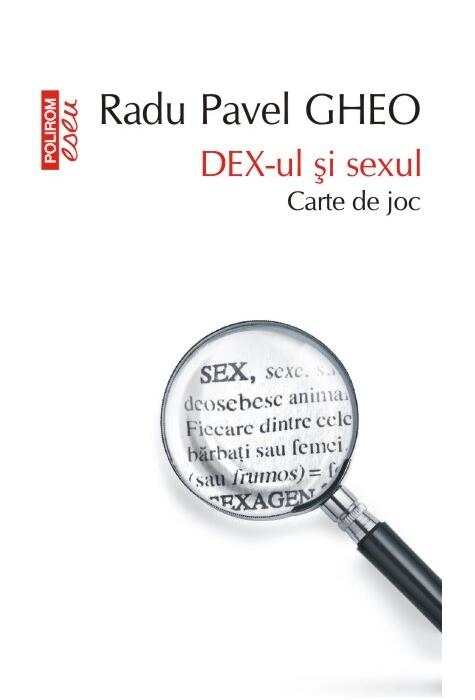 Copertă produs Dex-ul și sexul. Carte de joc