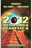 2012 și sosirea planetei X
