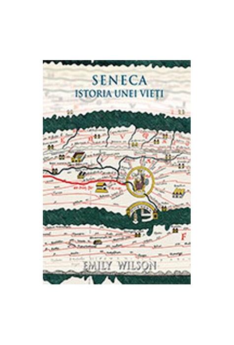 Copertă produs Seneca. Istoria unei vieti