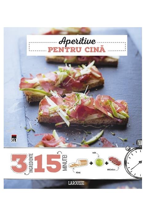 Copertă produs Aperitive pentru cină 3 ingrediente, 15 minute