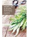 Copertă produs Grădina mea cu plante medicinale - thumb 1
