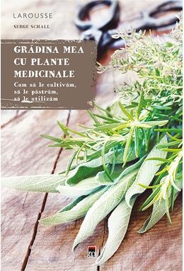 Copertă produs Grădina mea cu plante medicinale
