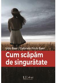 Copertă produs Cum să scăpăm de singuratate