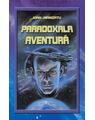 Copertă produs Paradoxala aventură - thumb 1
