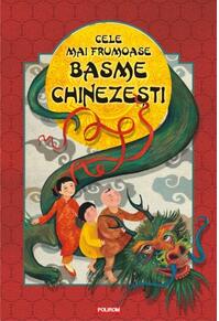 Copertă produs Cele mai frumoase basme chinezeşti