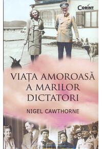 Copertă produs Viaţa amoroasă a marilor dictatori
