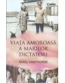 Copertă produs Viaţa amoroasă a marilor dictatori - thumb 1