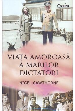 Copertă produs Viaţa amoroasă a marilor dictatori