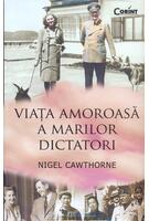 Copertă produs Viaţa amoroasă a marilor dictatori