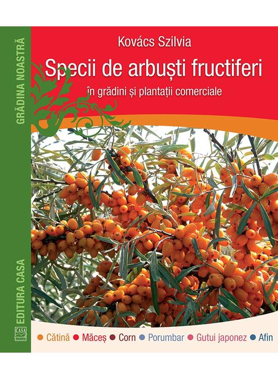 Copertă produs Specii de arbuști fructiferi &icirc;n grădini ți plantații comerciale - gallery big 1