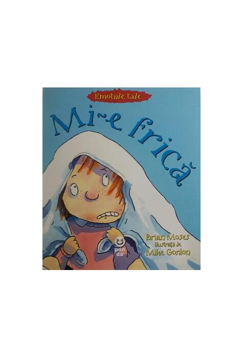 Copertă produs Mi-e frică