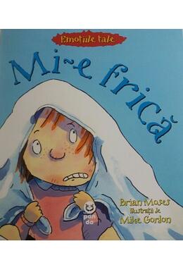 Copertă produs Mi-e frică