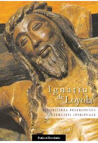 Copertă produs Istorisirea Pelerinului. Exerciții spirituale