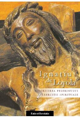 Copertă produs Istorisirea Pelerinului. Exerciții spirituale