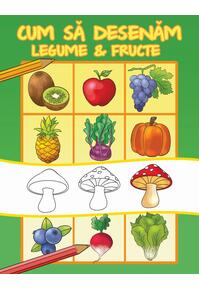 Copertă produs Cum sa desenam fructe și legume