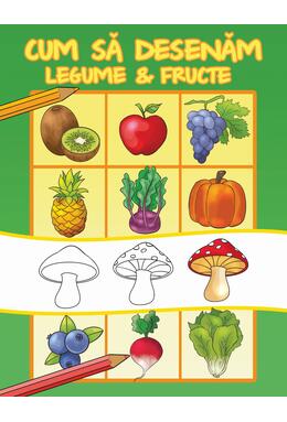 Copertă produs Cum sa desenam fructe și legume