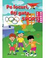 Copertă produs Pe locuri, fiti gata, Sport! - thumb 1