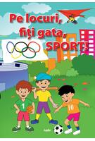 Imagine produs Pe locuri, fiti gata, Sport!