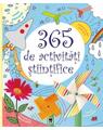 Copertă produs 365 de activități științifice și distractive - thumb 1