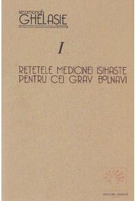Copertă produs Rețetele medicinii isihaste pentru cei grav bolnavi