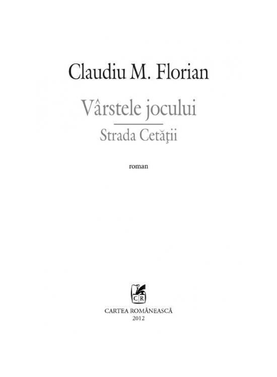 Copertă produs Vârstele jocului. Strada Cetăţii - gallery big 5