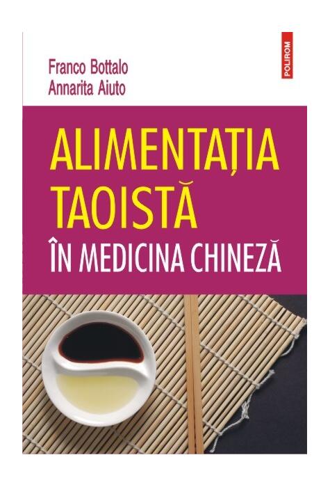 Copertă produs Alimentația taoistă &icirc;n medicina chineză