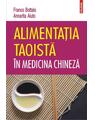 Copertă produs Alimentația taoistă &icirc;n medicina chineză - thumb 1
