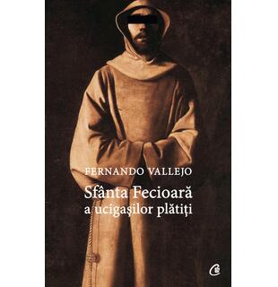 Sf&acirc;nta Fecioară a ucigașilor plătiți