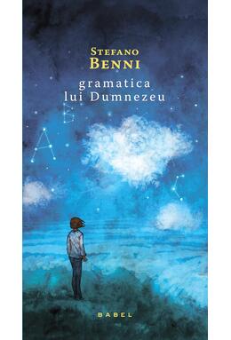 Copertă produs Gramatica lui Dumnezeu