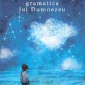 Copertă produs Gramatica lui Dumnezeu - gallery small 