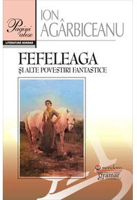 Copertă produs Fefeleaga și alte povestiri fantastice