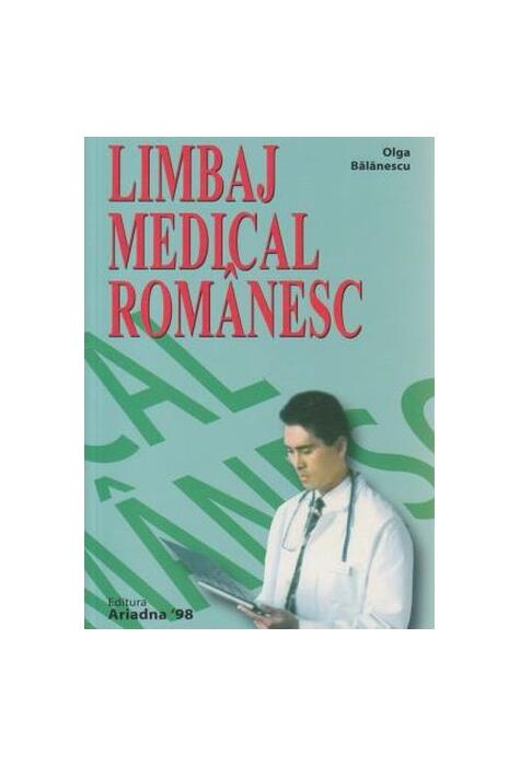 Copertă produs Limbaj medical rom&acirc;nesc (pentru străini)