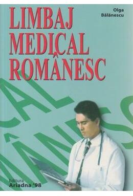 Copertă produs Limbaj medical rom&acirc;nesc (pentru străini)