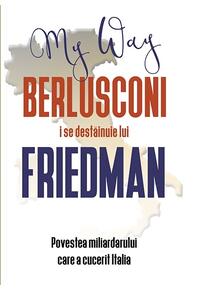 Copertă produs Berlusconi i se destăinuie lui Friedman