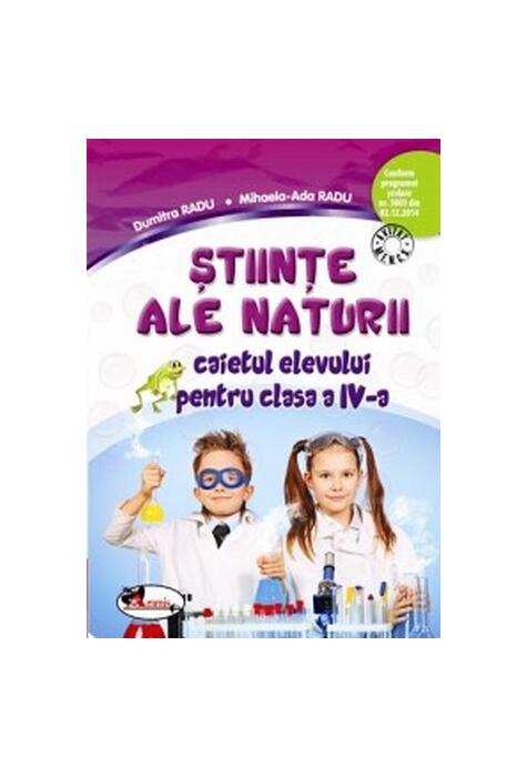 Copertă produs Științe ale naturii. Caietul elevului pentru clasa a IV-a