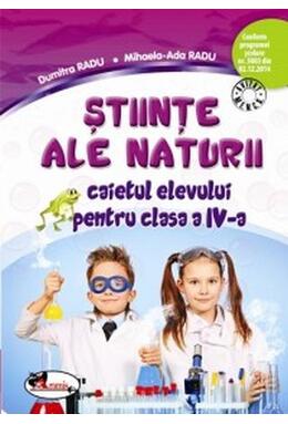 Copertă produs Științe ale naturii. Caietul elevului pentru clasa a IV-a