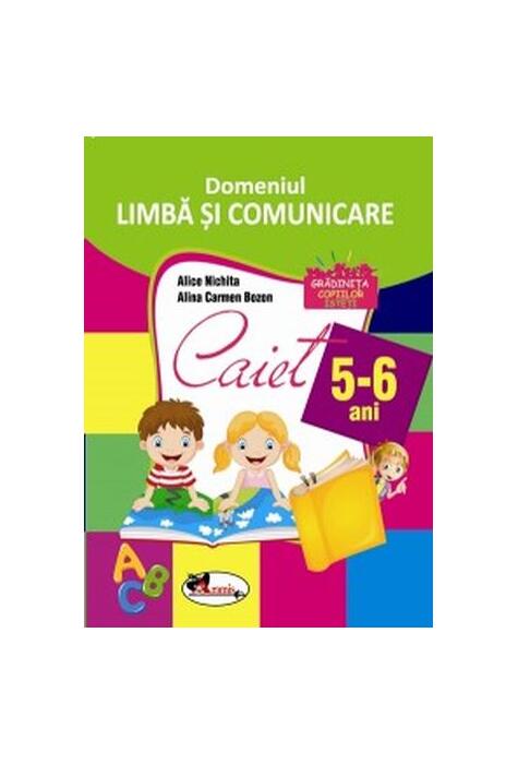 Copertă produs Domeniul Limbă și comunicare. Caiet pentru 5-6 ani