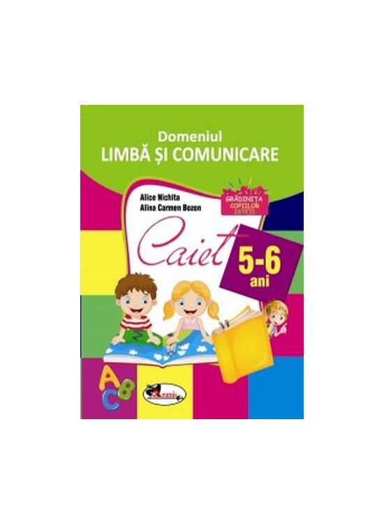 Copertă produs Domeniul Limbă și comunicare. Caiet pentru 5-6 ani - gallery big 1