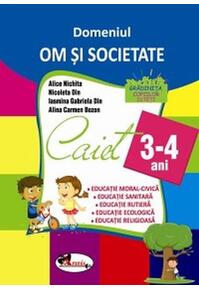 Copertă produs Domeniul Om și societate. Caiet pentru 3-4 ani