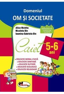 Copertă produs Domeniul Om și societate. Caiet pentru 5-6 ani