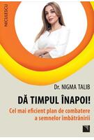 Dă timpul &icirc;napoi! Cel mai eficient plan de combatere a semnelor &icirc;mbătr&acirc;nirii